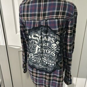 SCARS ARE TATTOOS FLANNEL- handmade one of a kind